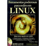 Ferramentas Poderosas Para Redes Em Linux, De Sery/ Abreu. Editora Ciencia Moderna, Capa Mole Em Português