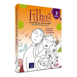 Filhos Da Gravidez