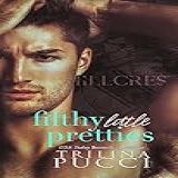 Filthy Little Pretties: Hillcrest Preparatory (the Scandalous Series Book 1) (english Edition)