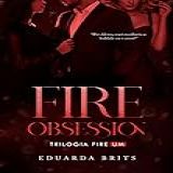 Fire Obsession trilogia