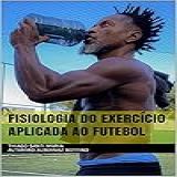 Fisiologia Do Exercicio Aplicada