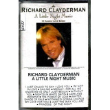 Fita Cassete ( K7 ) / Richard Clayderman = A Little Night Mu