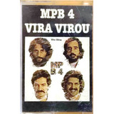Fita K7 - Mpb4 - Vira Virou 1980