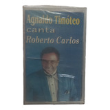 Fita K7 Agnaldo Timoteo