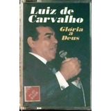 Fita K7 Luiz De Carvalho Glória Deus Playback 1980 Lacrada