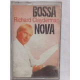 Fita K7 Richard Clayderman - Bossa Nova (lacrado)