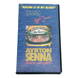 Fita Vhs Ayrton Senna Para Sempre Racing Is In My Blood
