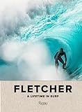 Fletcher A Lifetime