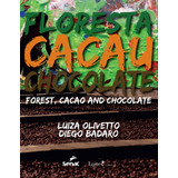Floresta De Cacau E