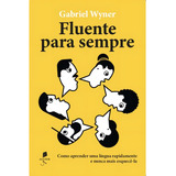 Fluente Para Sempre