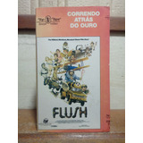 Flush Corrida Atrás Do Ouro - William Callaway