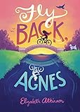 Fly Back, Agnes (english Edition)