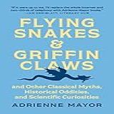 Flying Snakes And Griffin