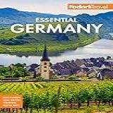 Fodor s Essential Germany