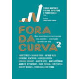 Fora Da Curva 2 - Penguin: Mais Investidores Incríveis Revelam Seus Segredos E Você Pode Aprender Com Eles, De Vários. Editora Editora Schwarcz S.a, Capa Mole Em Português