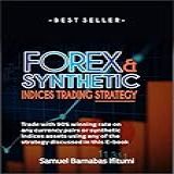 FOREX AND SYNTHETIC INDICES