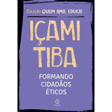 Formando Cidadaos Eticos De