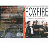 Foxfire Confissoes De Uma