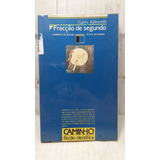 Fraccao De Segundo