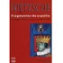 Fragmentos Do Espólio: Julho De 1882 A Inverno De 1883/1884 (reimpressão), De Nietzsche, Friedrich. Editora Unb, Capa Mole, Edição 1 Em Português