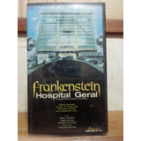 Frankenstein Hospital Geral - Deborah Roberts