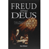Freud Versus Deus Ultimato