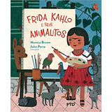 Frida Kahlo E Seus