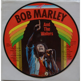 Frt Grátis Bob Marley And The Wailers Picture Disc Raro