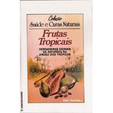 Frutas Tropicais 