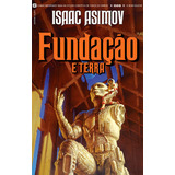 Fundação E Terra, De Asimov, Isaac. Série Fundação (5), Vol. 5. Editorial Editora Aleph Ltda, Tapa Mole En Português, 2021