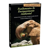 Fundamentos Do Enriquecimento Ambiental