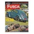 Fusca & Cia Nº85 Protótipo W30 Gaiola Pick-up Hot Standard