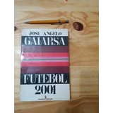 Futebol 2001 Gaiarsa