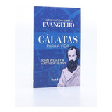 Galatas Para A Vida