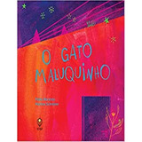 Gato Maluquinho, O: Gato Maluquinho, O, De Morenno, Pablo. Editora Physalis, Capa Mole, Edição 1 Em Português, 2021