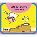 Gato Que Pulava Em Sapato, De Almeida, Fernanda Lopes De. Série Passa Anel Editora Somos Sistema De Ensino Em Português, 2008