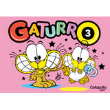 Gaturro 3, De Nik. Editorial Catapulta, Capa Mole, Edição 1 Em Português, 2024