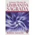 Gênese Divina De Umbanda Sagrada- O Livro Dos Tronos De Deus