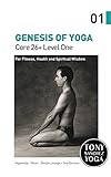 Genesis Of Yoga   Core 26  Level 1  Core Yoga Systems   English Edition 