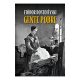 Gente Pobre, De Dostoievski, Fiódor. Clássicos Da Literatura Mundial Editorial Ciranda Cultural Editora E Distribuidora Ltda., Tapa Mole En Português, 2021