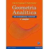 Geometria Analítica: Um Tratamento Vetorial, De Boulos, Paulo. Editora Pearson Education Do Brasil S.a., Capa Mole Em Português, 2004