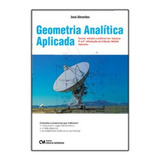 Geometria Analítica Aplicada - Teorias, Estudos E Prática..., De Nan. Editora Ciencia Moderna Em Português