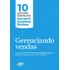 Gerenciando Vendas (10 Leituras Essenciais - Hbr): Artigos Fundamentais Da Harvard Business Review Para Liderar Sua Equipe E Alavancar Seus Resultados, De Review, Harvard Business. 10 Leituras Essenci