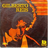 Gilberto Reis Compacto Duplo 1974 Mundo Colorido