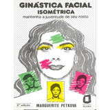 Ginastica Facial Isometrica 