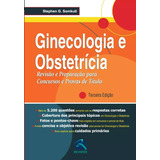 Ginecologia E Obstetrícia: Revisão E Preparação Para Concursos E Provas De Título