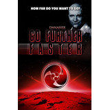 Go Further Go Faster