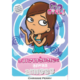 Go Girl 27 - Confidências Entre Amigas, De Chrissie Perry., Vol. 1. Editora Fundamento, Capa Mole Em Português, 2009