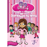 Go Girl Fazendo A Diferença 03 - Estrelas Da Moda, De Perry, Chrissie. Editora Fundamento, Capa Mole, Edição 1 Em Português