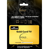 Gold Card Tv Canais  Filmes E Series  Assinatura Plano Anual